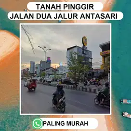 TANAH LUAS ANTASARI NEMPEL JALAN PUSAT ANTASARI COCOK BANGUN USAHA