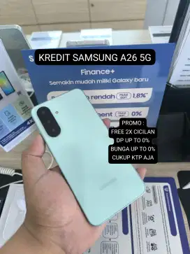 SAMSUNG A26 5G BISA CASH ATAU KREDIT CUMA PAKE KTP AJA TANPA DP BUNGA