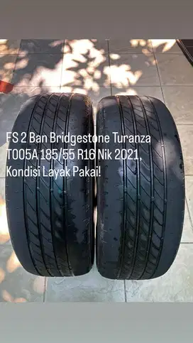 Ban bridgestone turanza t005a 185/55 r16 nik 2021 bekas city hatchback