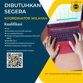 LOWONGAN KERJA KOORDINATOR WILAYAH, STAFF OPERASIONAL, DAN MARKETING