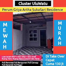 DiTake Over Cepat Rumah Mewah di Cluster UluWatu Griya Artha SukaSari