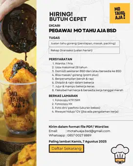 WE'RE HIRING (BUTUH CEPET) – DICARI STAFF JUALAN TAHU GORENG BSD!