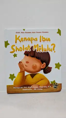 Buku Anak Preloved - Kenapa Ibu Shalat Melulu