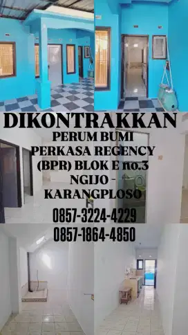 DIKONTRAKKAN RUMAH 1 LANTAI BUMI PERKASA REGENCY KARANGPLOSO
