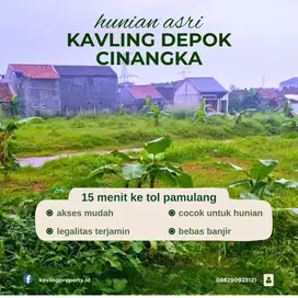 KAVLING HUNIAN CINANGKA DEPOK, 15 MENIT KE TOL PAMULANG