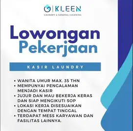 [LOWONGAN KERJA – KLEEN LAUNDRY PREMIUM] [KASIR]