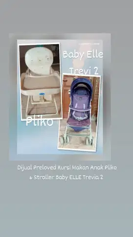 Stroller dan Kursi Makan Balita