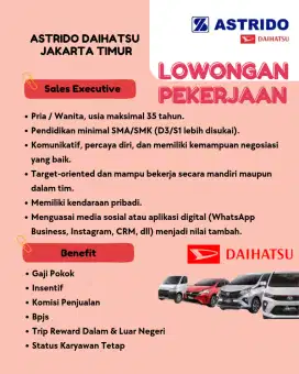 Lowongan Kerja Sales Executive – ASTRIDO Daihatsu Jakarta Timur