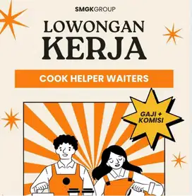 LOWONGAN WAITER HELPER RESTO BAKMIE JAGA STAND COOK BSD GADING SERPONG