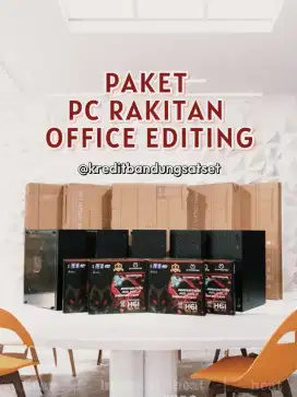 Kredit PC Rakitan Bandung Office Sekolah Editing Gaming