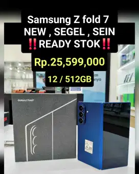 Rp.25,799 READY STOK ‼️
 PROMO‼️
Samsung GALAXY Z FOLD 7
12 / 512 GB