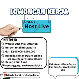 Dibutuhkan Segera Host Live Baju Wanita Daerah Jakarta Barat