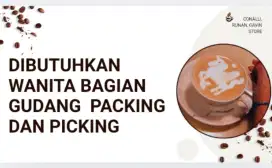 DIBUTUHKAN SEGERA KARYAWAN WANITA PACKING GUDANG ONLINE SHOP