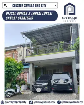 RUMAH 2 LANTAI CLUSTER SEVILLA BSD CITY 'DMB07