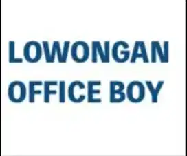 LOWONGAN OFFICE BOY
