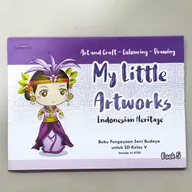 Buku Seni Budaya My Little Artwork Indonesian Heritage SD 5