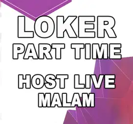 Loker Part Time Host Live Malam