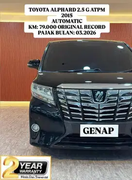 [ ORIGINAL RECORD ] TOYOTA ALPHARD 2.5 G ATPM 2015 AUTOMATIC