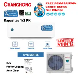 FREE PEMASANGAN! CHANGHONG AC Split 1/2 PK NV5 Series FASTER COOL R32