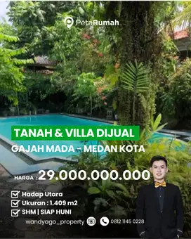 Dijual Cepat Tanah dan Bangunan Villa di Gajah Mada inti Kota Medan