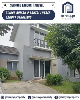 RUMAH 2 LANTAI SIAP HUNI CLUSTER SERPONG LAGOON 'EN671