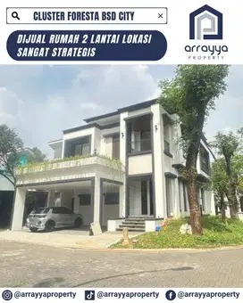 RUMAH MEWAH 2 LANTAI CLUSTER FORESTA BSD 'RNB22