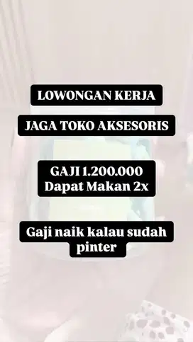 LOWONGAN KERJA WANITA JAGA TOKO