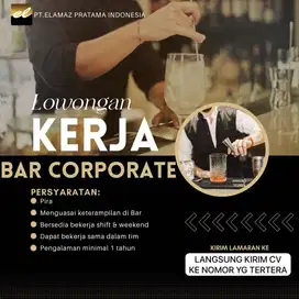 LOWONGAN BAR CORPORATE