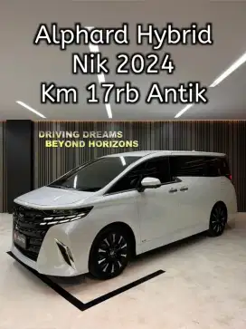 Alphard 2.5 HEV CVT Hybrid AT 2024 Putih Km17rb B777ELQ