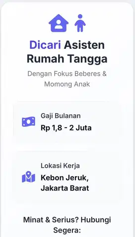 Dicari ART beberes & momong anak 2 tahun