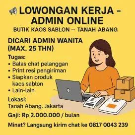 dibutuhkan admin online shop pengalaman,lokasi pasar tnh abang