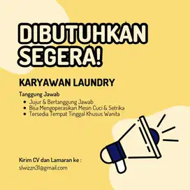 Lowongan Karyawan Laundry Dibutuhkan Segera
