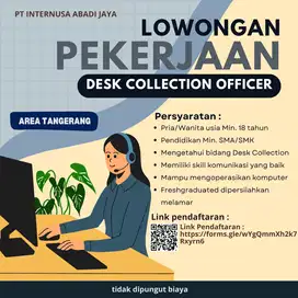 LOWONGAN PEKERJAAN DESK COLLECTION OFFICER