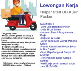 dibutuhkan segera ob kurir staff helper