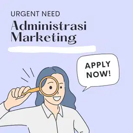 LOWONGAN KERJA ADMIN DAN MARKETING