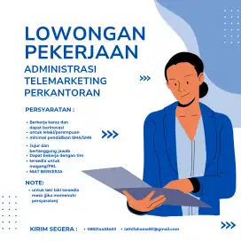 Mencari staff admitrasi dan marketing Perkantoran,dibutuhkan segera.