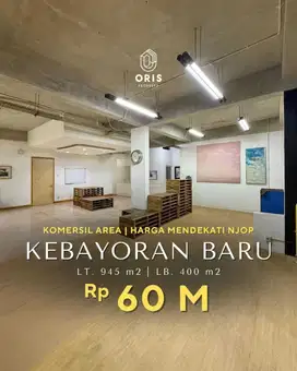 Harga Mendekati Njop Bangunan Area Komersial di Kebayoran Baru Jaka