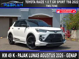 TSS PAJAK1Tahun Bunga=4,7% KM=49k RAIZE 1.0 GR SPORT TSS TWO TONE 2022