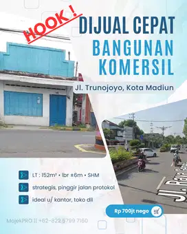 DIJUAL BANGUNAN KOMERSIL PINGGIR JALAN PROTOKOL KOTA MADIUN