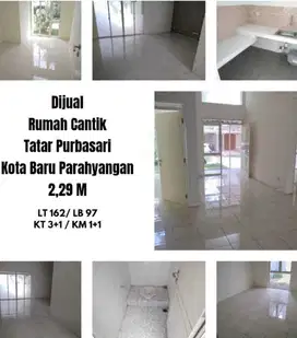 Termurah! Rumah Cantik di Tatar Purbasari Kota Baru Parahyangan