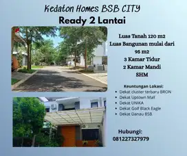 BSB Siap Huni Cluster Kedaton 2LT Djual Cepat Dekat BRON Mall Uptown