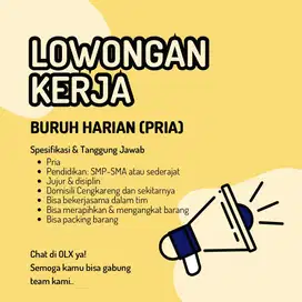 lowongan kerja utk buruh harian (pria)