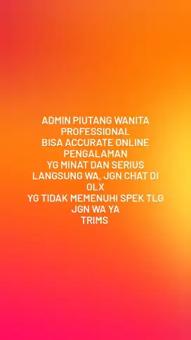 Dibutuhkan admin piutang wanita, bisa accurate