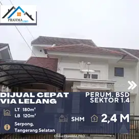 Dijual Rumah Via Lelang di Perum. BSD Sektor 1.4 Serpong Tangsel