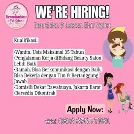 Lowongan Beautician , Therapist & Asisten Hair Stylist