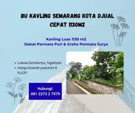 DJUAL Cepat Tanah Kavling Semarang Kota Harga Bawah NJOP & Pasaran