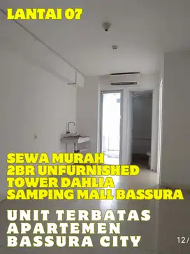 SEWA MURAH 2BR UNFURNISHED LT.07 TOWER D SEBELAH MALL BASSURA CITY