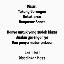 Dicari Tukang Gorengan
