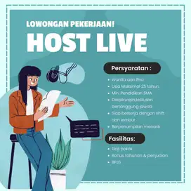 Lowongan Kerja HOST LIVE STREAMING