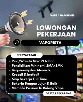 LOWONGAN KERJA VAPORISTA